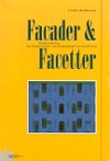 Linda Andersen: Facader & Facetter